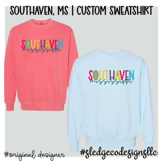 EXCLUSIVE: SOUTHAVEN MISSISSIPPI | COMFORT COLORS UNISEX SWEATSHIRT