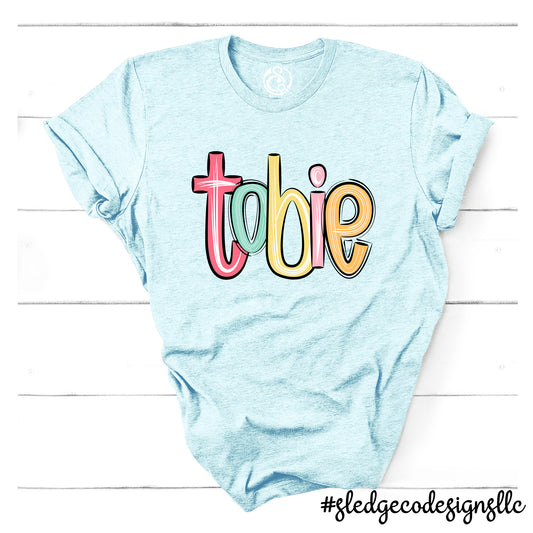 TOBIE | SKETCHED | CUSTOM UNISEX TSHIRT