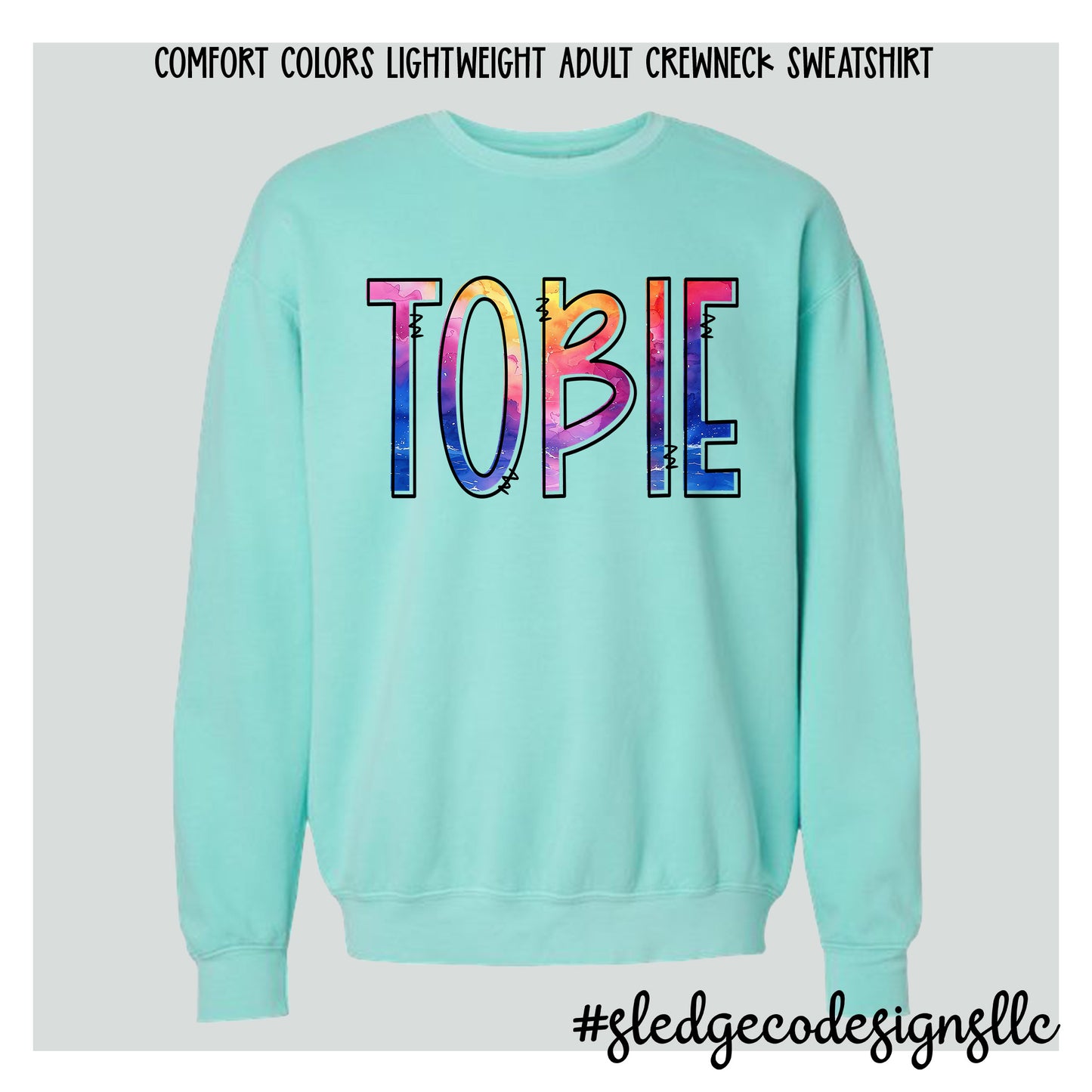 TOBIE | WATERCOLOR | CUSTOM UNISEX COMFORT COLOR LIGHT WEIGHT SWEATSHIRT