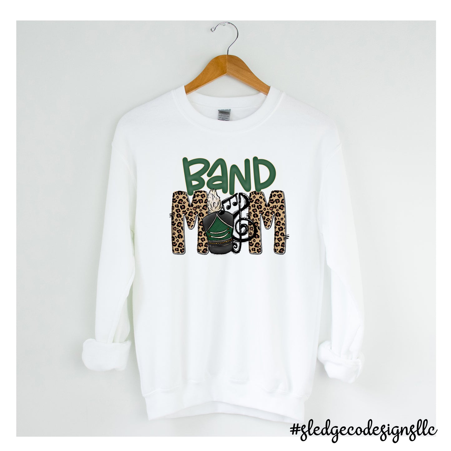 BAND MOM | Green & White | Gators | CUSTOM SWEATSHIRT UNISEX