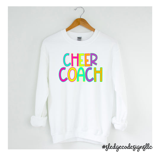 CHEER COACH | NEON ONE | CUSTOM UNISEX SWEATSHIRT