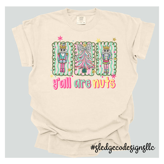 Y'ALL ARE NUTS CHRISTMAS | Custom Unisex TSHIRT