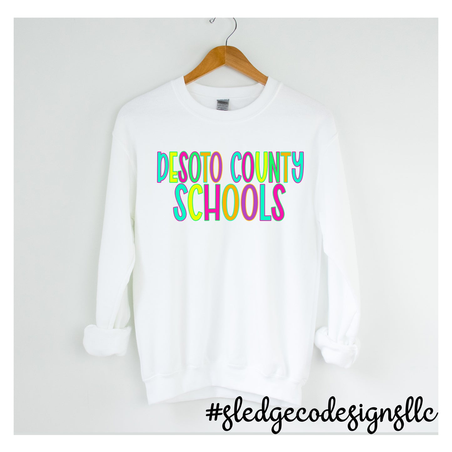 DESOTO COUNTY SCHOOL NEON  | CUSTOM SWEATSHIRT UNISEX