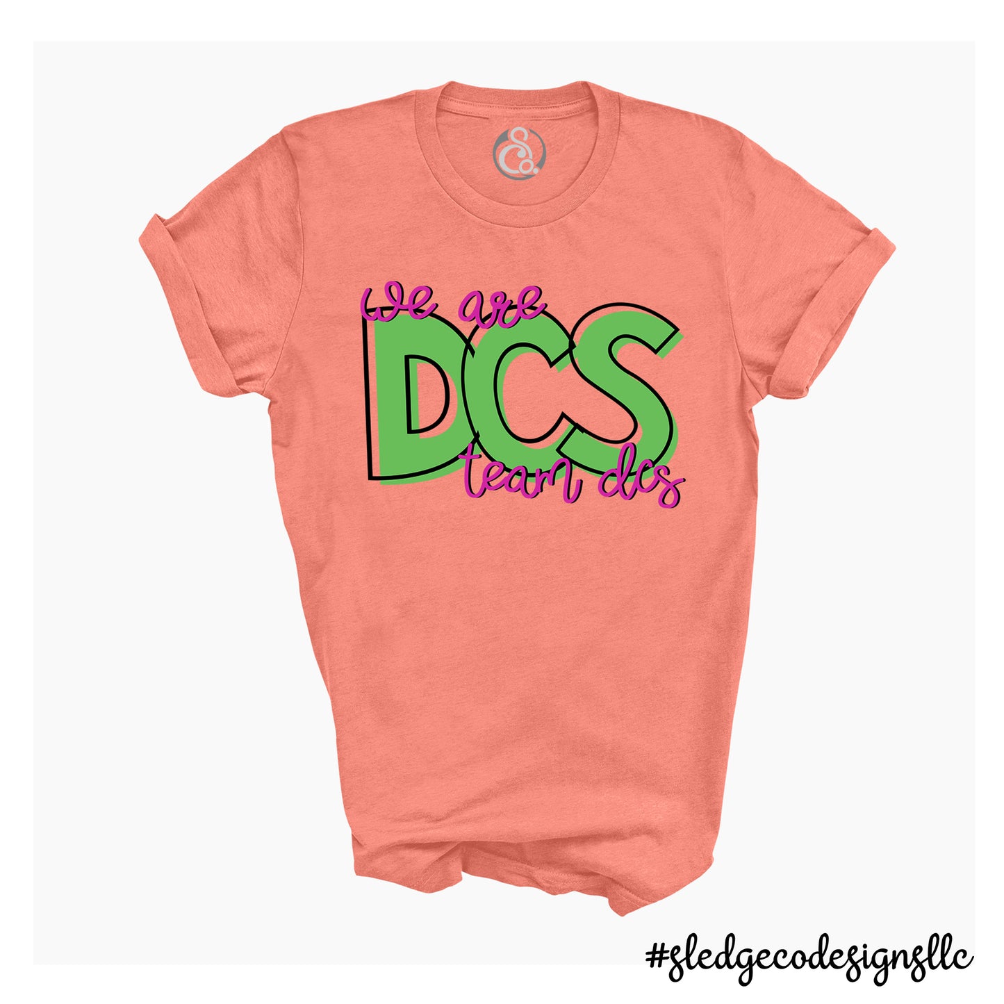 Desoto County Schools |  Custom WE ARE DCS TEE  | MADE TO ORDER