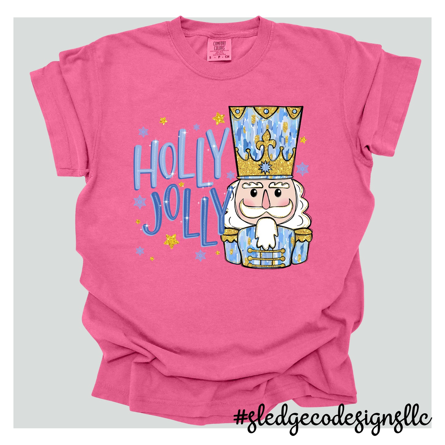 HOLLY JOY NUTCRACKER | PINK | CHRISTMAS | Custom Unisex TSHIRT