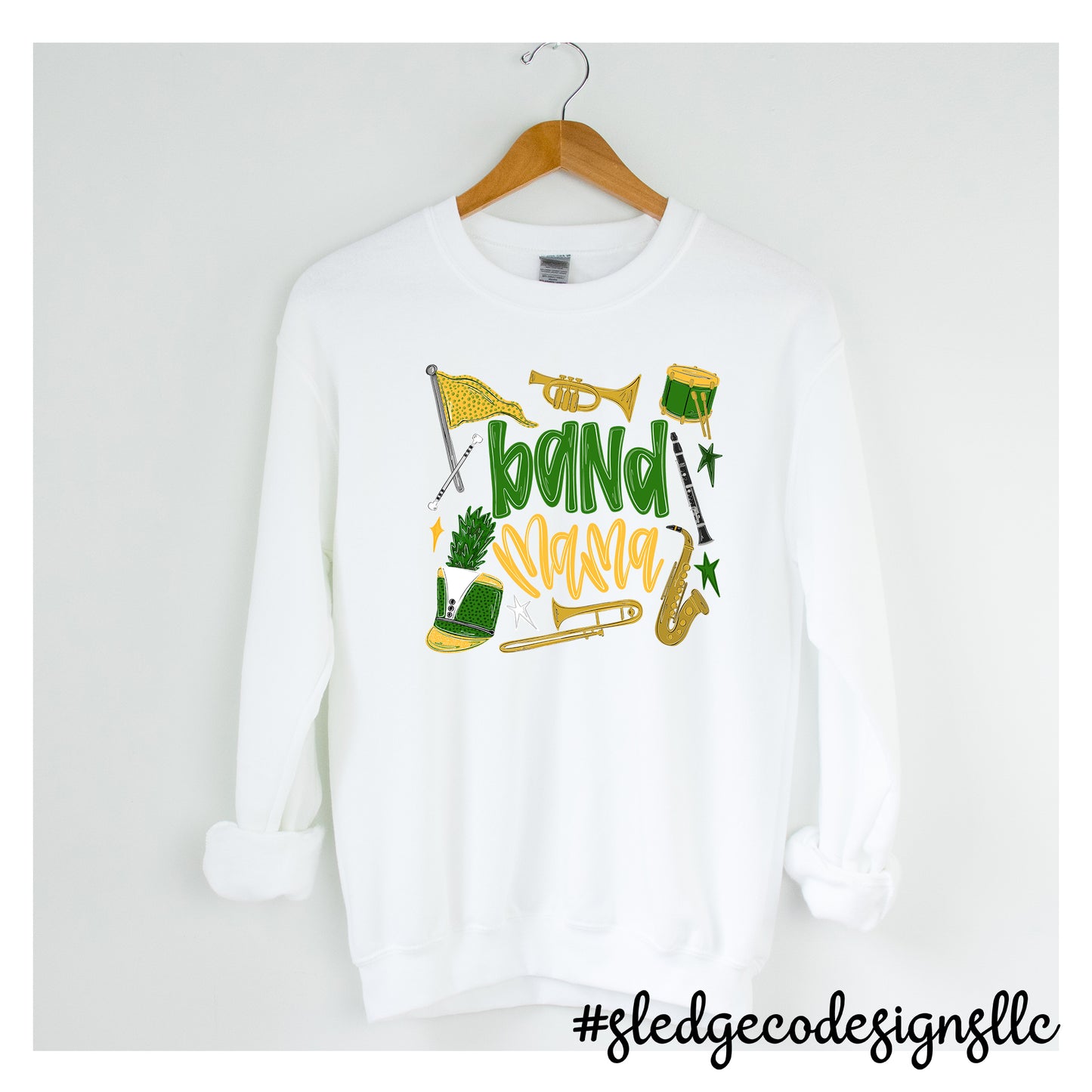 BAND MOM | Green & White | CUSTOM SWEATSHIRT UNISEX