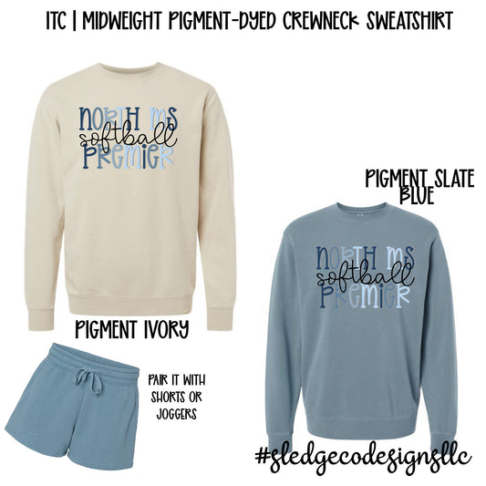 NORTH MISSISSIPPI PREMIER SOFTBALL | NPS |  Midweight Pigment-Dyed CUSTOM UNISEX SWEATSHIRT