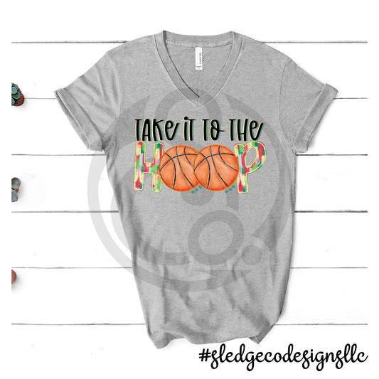 TAKE IT TO THE HOOP | BASKETBALL |  Custom Unisex VNECK Tshirt