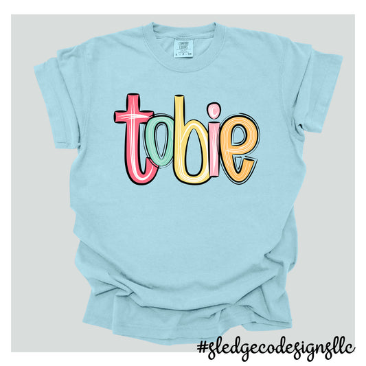 TOBIE | SKETCHED | CUSTOM COMFORT COLOR UNISEX TSHIRT